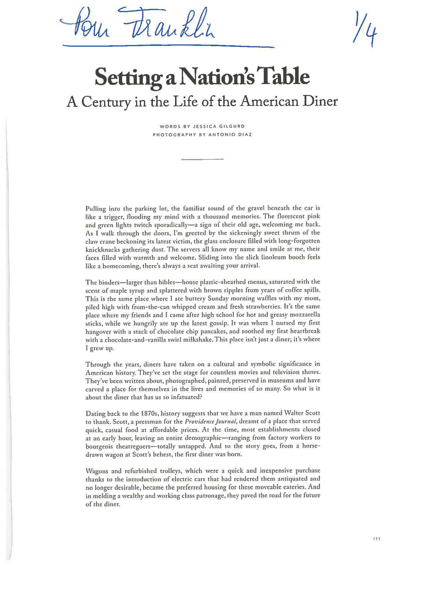 2 Setting a Nations Table A century in the Life of the American Diner Words by Jessica Gilgurd photography by Antonio Diaz