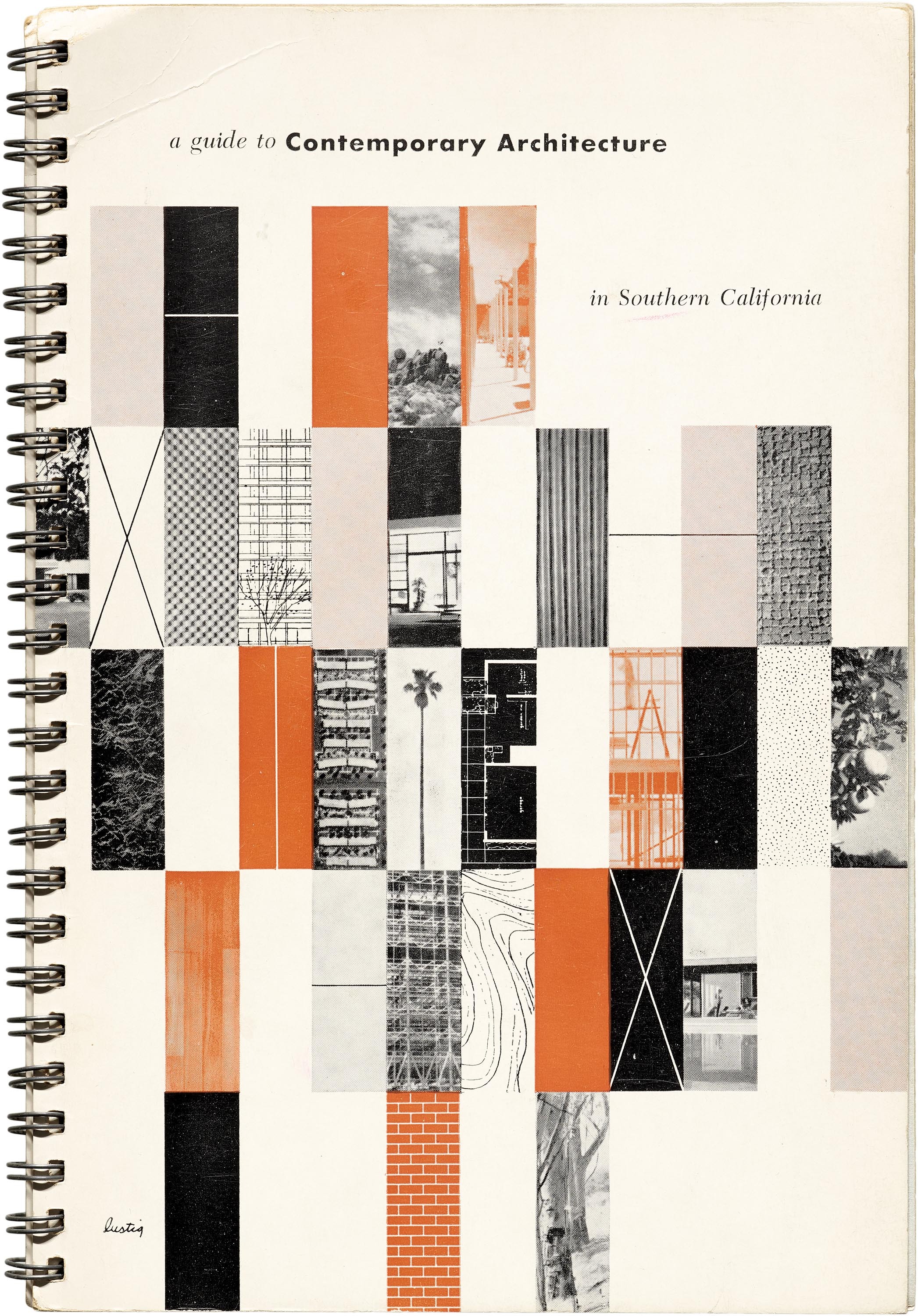 31 A Guide to Contemporary Architecture in Southern California Lustig